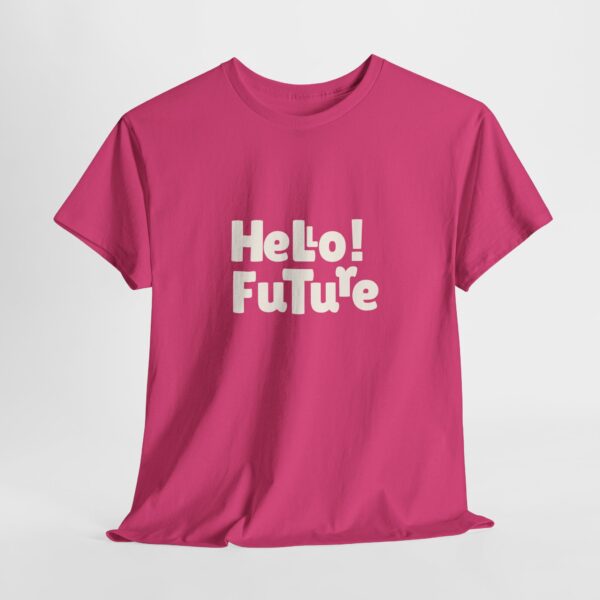 Hello Future Unisex T-Shirt