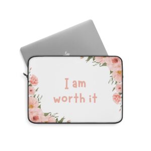 I Am Worth It Laptop Sleeve